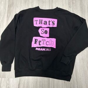 Mean Girls Sweatshirt
